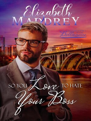 cover image of So You Love to Hate Your Boss